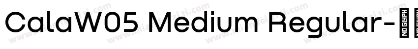 CalaW05 Medium Regular字体转换